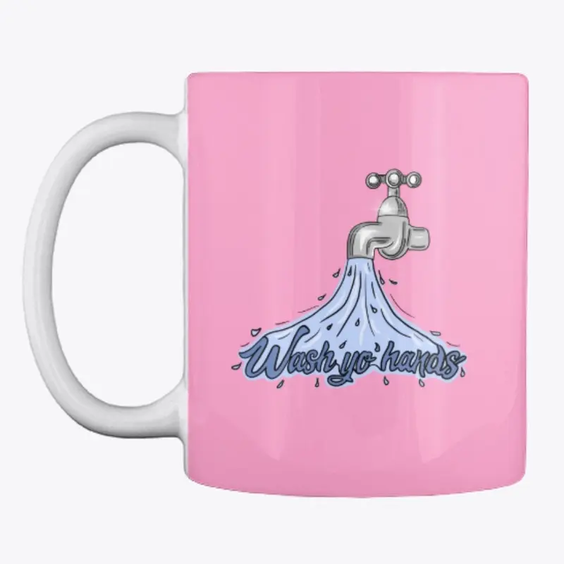 Wash Yo Hands Mug