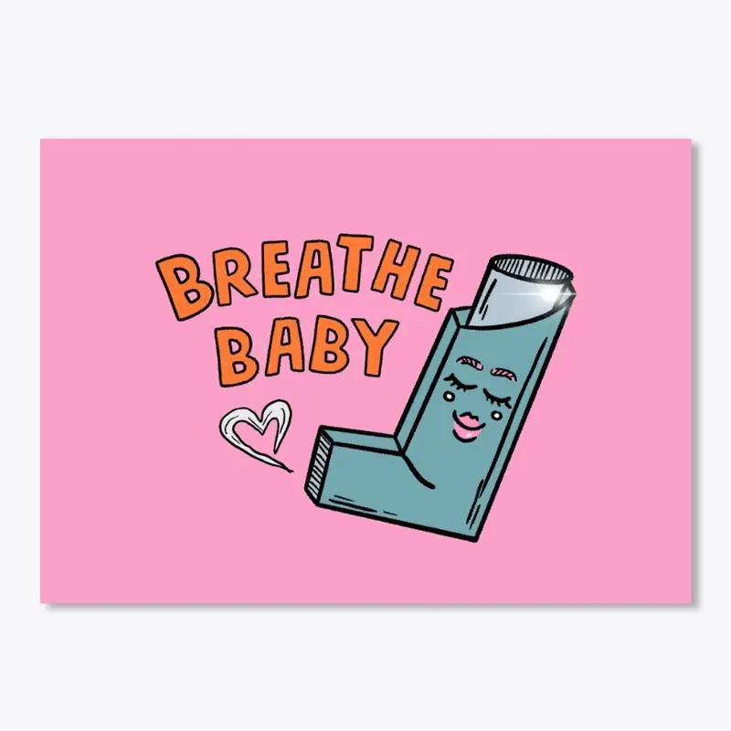 Breathe Baby Sticker